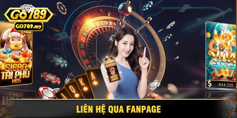 Hướng Dẫn Liên Hệ Go789 Nhanh Chóng Mọi Lúc 3 Liên Hệ Qua Fanpage